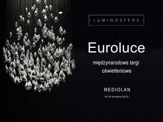 EUROLUCE międzynarodowe targi oświetleniowe , Luminosfera Luminosfera Espaços comerciais