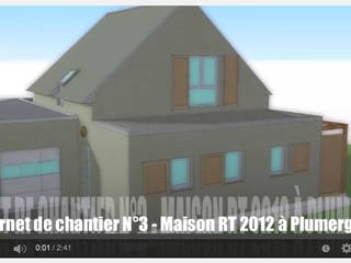 VIDEO CARNET DE CHANTIER N°3 - MAISON RT 2012 à PLUMERGAT, Patrice Bideau a.typique Patrice Bideau a.typique