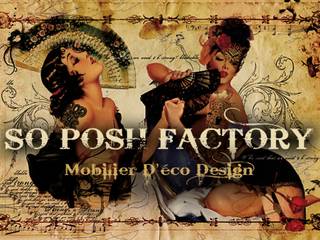 So Posh Factory, So Posh Factory So Posh Factory