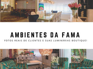 Ambientes da Fama, seu ambiente na nossa vitrine!, Boutique dos Lustres Boutique dos Lustres Classic style living room