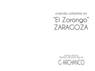 Casa unifamiliar en El Zorongo, Zaragoza, gArchanco gArchanco บ้านและที่อยู่อาศัย