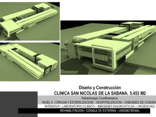 PROYECTO CLINICA SAN NICOLAS DE LA SABANA , Grupo GAAB SAS - Arquitectura & Diseño Grupo GAAB SAS - Arquitectura & Diseño