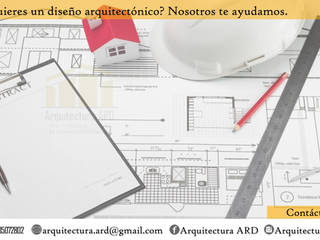 Diseño Arquitectónico , Arquitectura ARD. Arquitectura ARD.