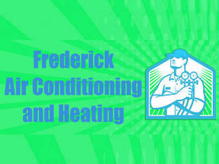 Frederick Air Conditioning and Heating, Frederick Air Conditioning and Heating Frederick Air Conditioning and Heating