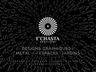 Le Catalogue des Designs métal, F'CHASTA CREATIONS F'CHASTA CREATIONS Jardines de estilo moderno Metal