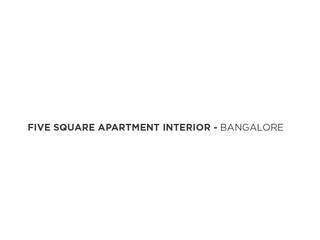 FIVE SQUARE APARTMENT INTERIOR @BANGALORE, The tree design studios The tree design studios Small houses