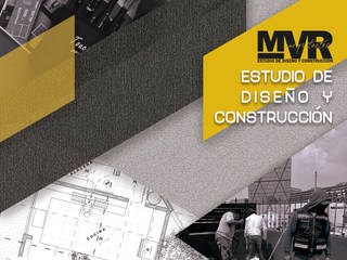 Presentación, MVR ARQUITECTOS Diseño y Construcción MVR ARQUITECTOS Diseño y Construcción Meer ruimtes