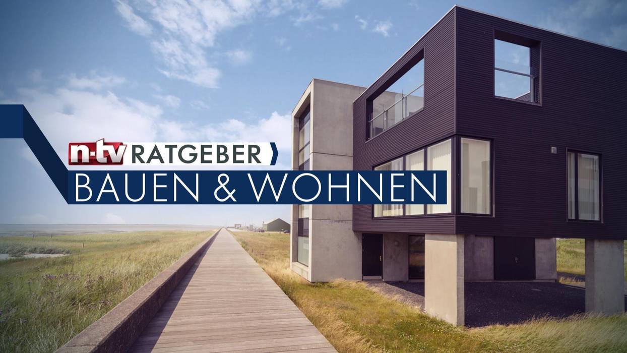 Sendung 12.05.2015, n-tv Ratgeber Bauen & Wohnen n-tv Ratgeber Bauen & Wohnen