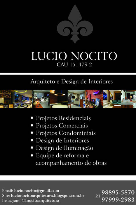 LUCIO NOCITO ARQUITETURA E DESIGN DE INTERIORES Lucio Nocito Arquitetura e Design de Interiores