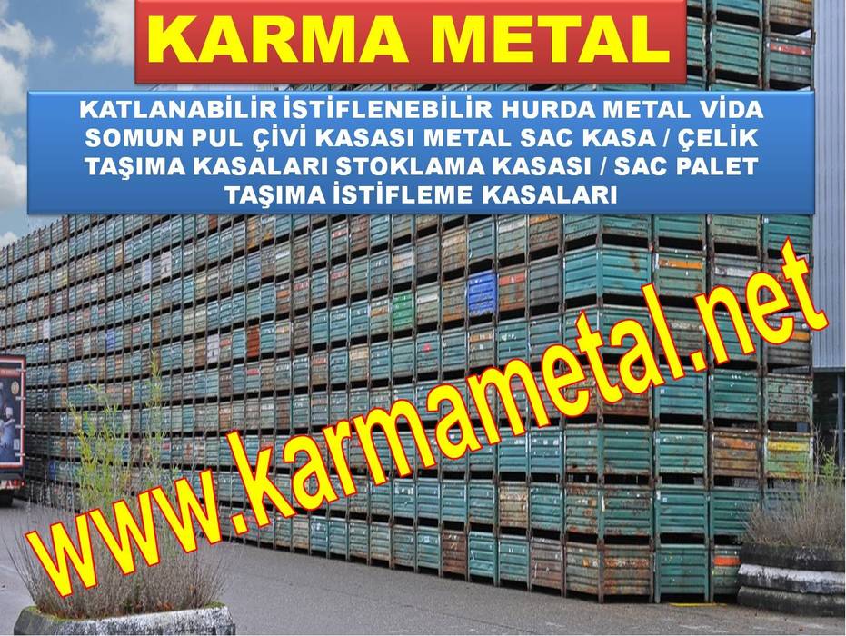 KARMA METAL -Çelik Sac Taşıma Kasaları Kasası Sandık Palet KARMA METAL