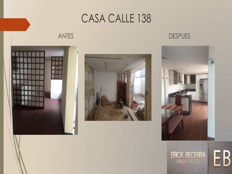 Remodelacion Casa Calle 138, Erick Becerra Arquitecto Erick Becerra Arquitecto