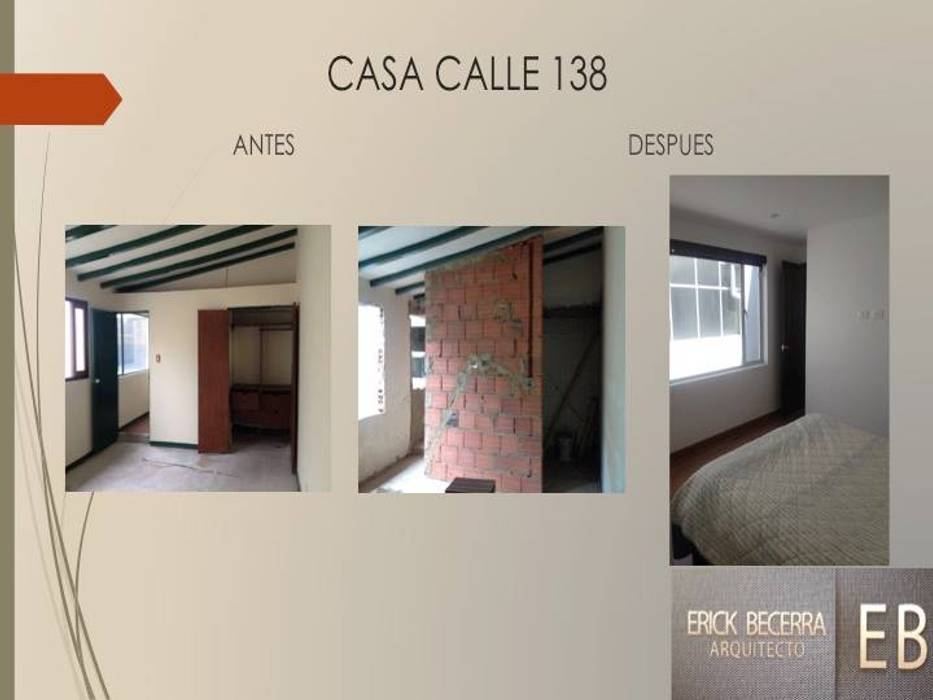 Remodelacion Casa Calle 138, Erick Becerra Arquitecto Erick Becerra Arquitecto