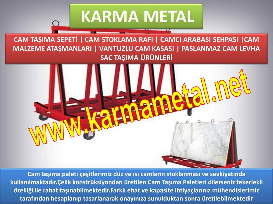 KARMA METAL-CAM TASIMA PALETİ ARAC USTU CAM TASIMA SEHPASI CAM PALETI CESITLERI, KARMA METAL KARMA METAL