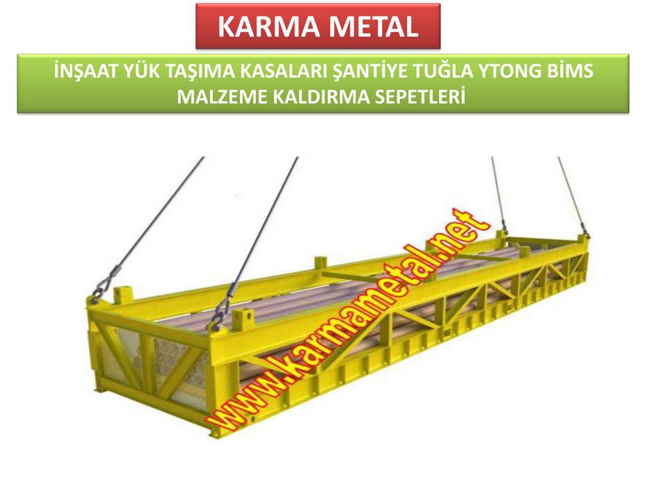 KARMA METAL - Kule Vinç İnşaat Şantiye Yuk Taşıma Paleti Sepeti, KARMA METAL KARMA METAL