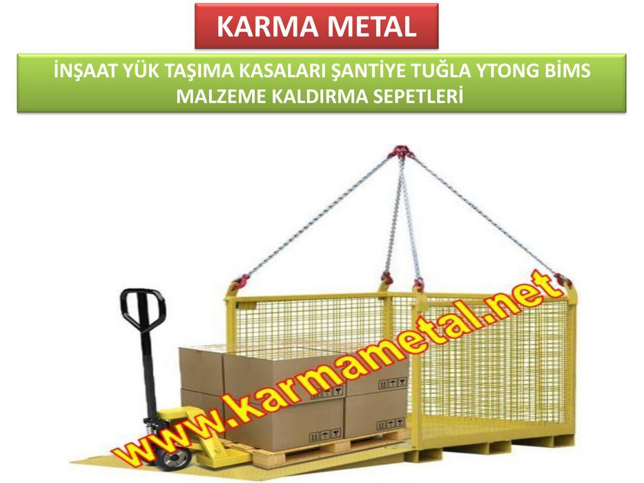 KARMA METAL - Kule Vinç İnşaat Şantiye Yuk Taşıma Paleti Sepeti, KARMA METAL KARMA METAL