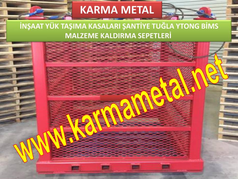 KARMA METAL - Kule Vinç İnşaat Şantiye Yuk Taşıma Paleti Sepeti, KARMA METAL KARMA METAL