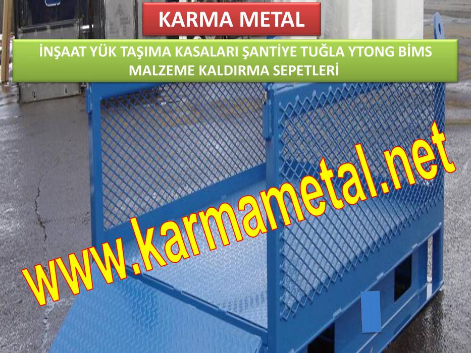 KARMA METAL - Kule Vinç İnşaat Şantiye Yuk Taşıma Paleti Sepeti, KARMA METAL KARMA METAL