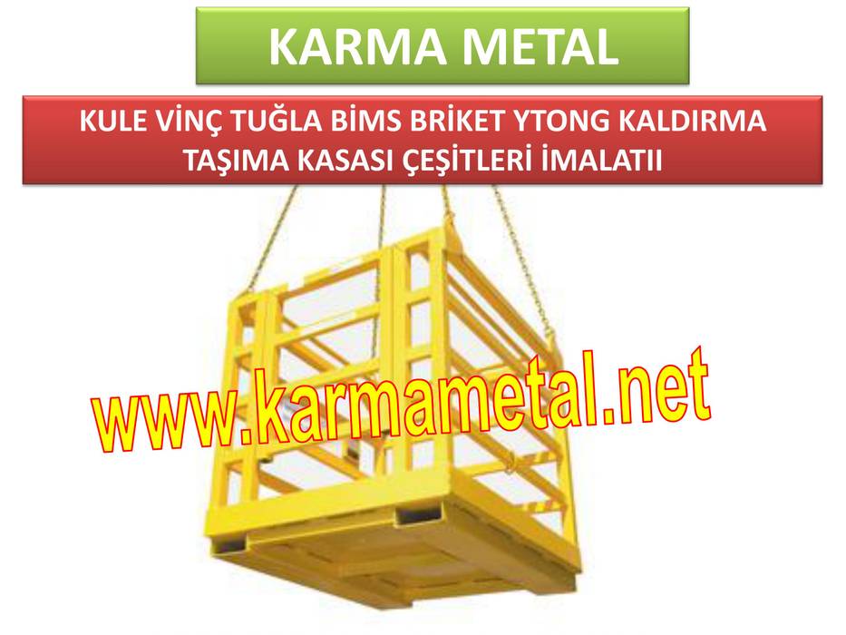 KARMA METAL - Kule Vinç İnşaat Şantiye Yuk Taşıma Paleti Sepeti, KARMA METAL KARMA METAL