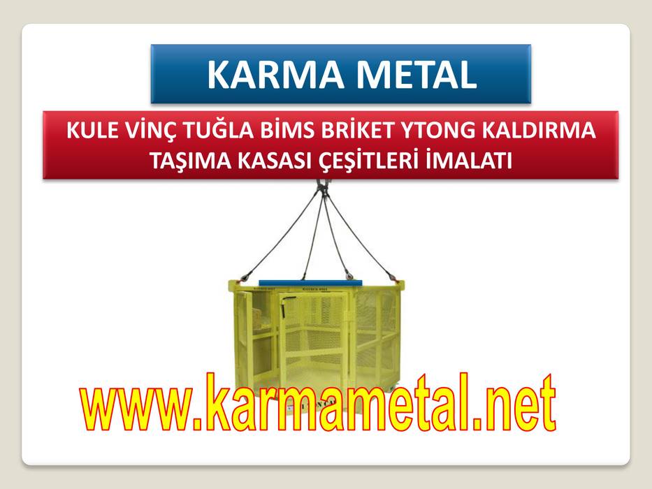 KARMA METAL - Kule Vinç İnşaat Şantiye Yuk Taşıma Paleti Sepeti, KARMA METAL KARMA METAL