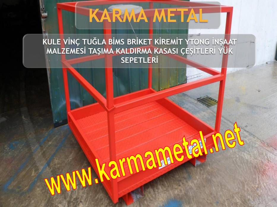 KARMA METAL - Kule Vinç İnşaat Şantiye Yuk Taşıma Paleti Sepeti, KARMA METAL KARMA METAL