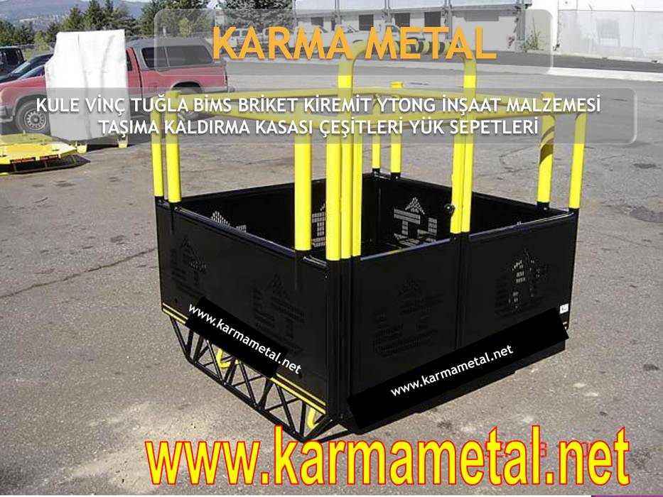 KARMA METAL - Kule Vinç İnşaat Şantiye Yuk Taşıma Paleti Sepeti, KARMA METAL KARMA METAL