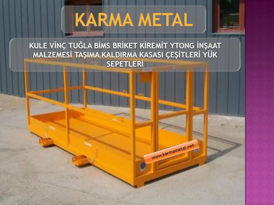 KARMA METAL - Kule Vinç İnşaat Şantiye Yuk Taşıma Paleti Sepeti, KARMA METAL KARMA METAL