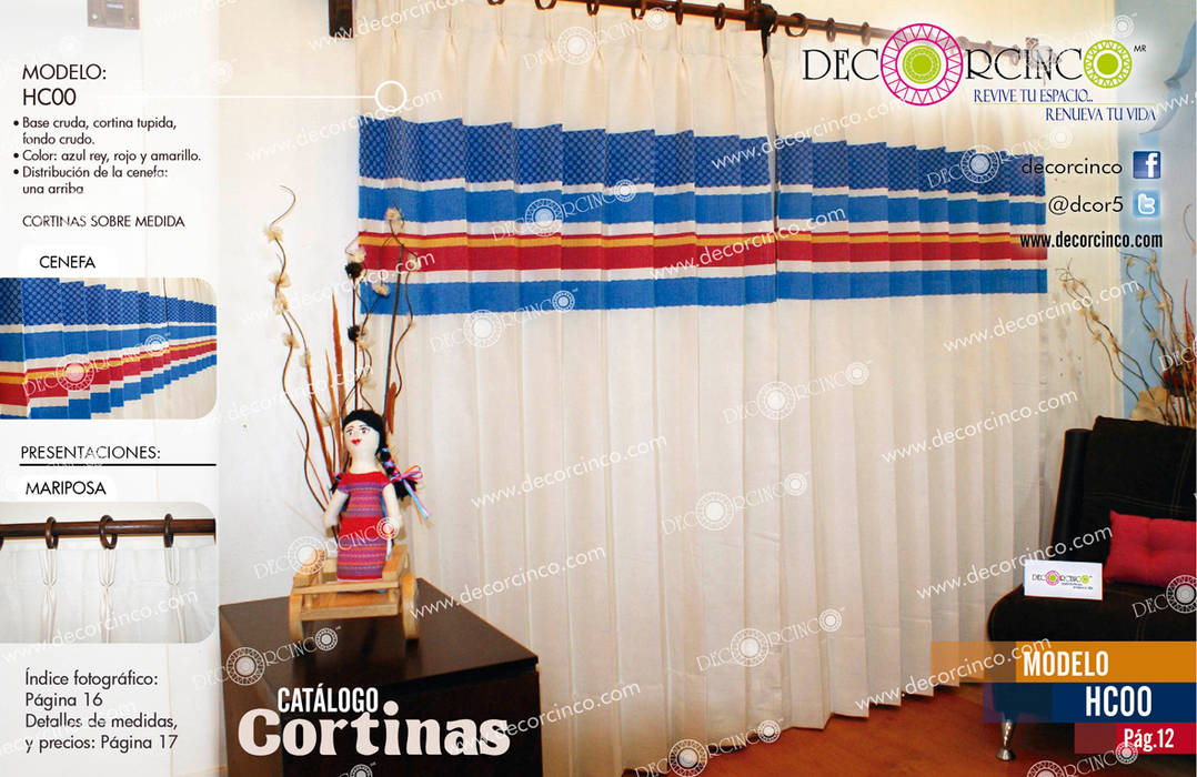 CORTINAS, COLCHAS, COJINES Y TAPIZADO DE SILLONES, DECORCINCO DISEÑO ARTESANAL TEXTIL; CORTINAS, COLCHAS, COJINES, MANTELES Y COMPLEMENTOS DECORCINCO DISEÑO ARTESANAL TEXTIL; CORTINAS, COLCHAS, COJINES, MANTELES Y COMPLEMENTOS Espacios comerciales Hoteles