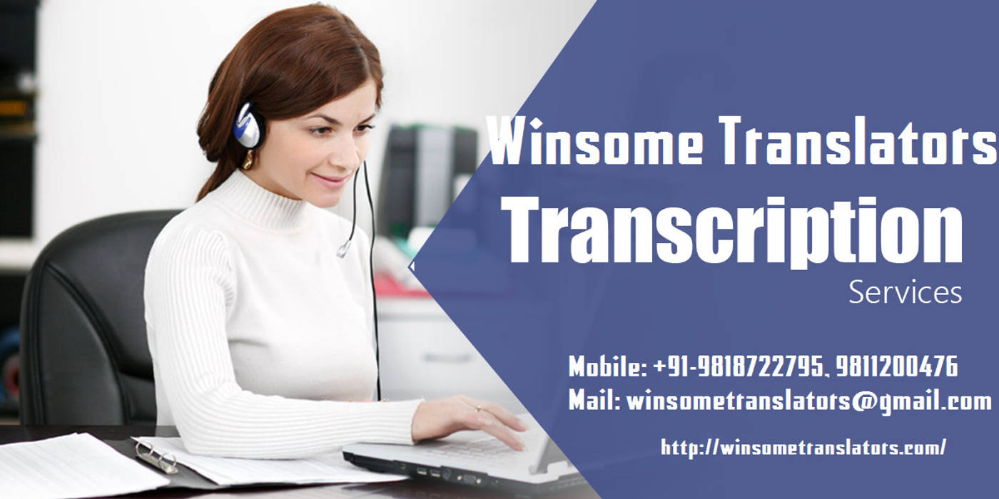 Winsome Translators ACCURATE TRANSCRIPTION SERVICES Cherry Hill Interiors Pvt. Ltd Transcription Servic,Language Translators,Language Translation