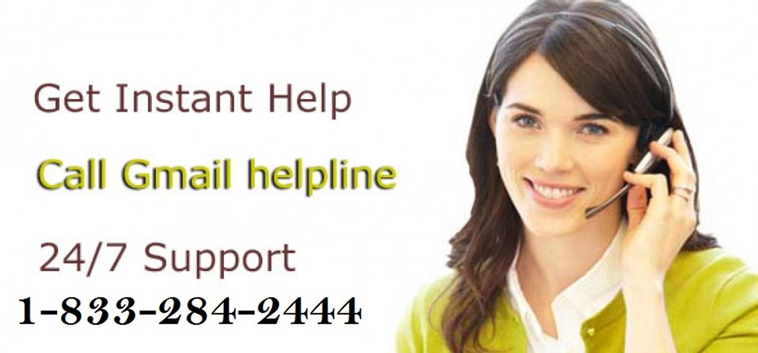 Call 1-833-284-2444 Gmail Support Number For Resolving Errors, anabelsmith.988 anabelsmith.988