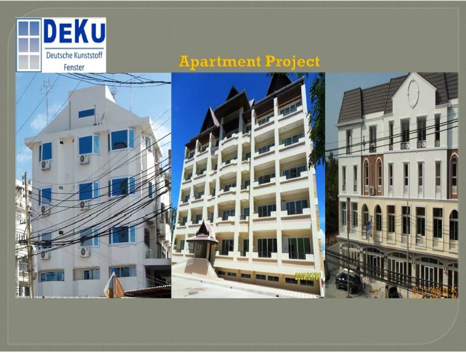 Apartment Project DeKu German Windows Co.,ltd พื้นที่เชิงพาณิชย์ พลาสติก uPVC,โรงแรม