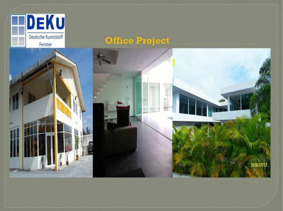 Office Project DeKu German Windows Co.,ltd พื้นที่เชิงพาณิชย์ พลาสติก uPVC window and door,อาคารสำนักงาน