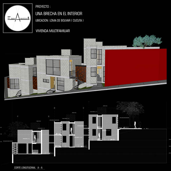 UNA BRECHA EN EL INTERIOR, ESQUEMA ARQUITECTURA ESQUEMA ARQUITECTURA Casas multifamiliares Ladrillos