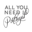 All you need is Portugal