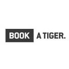 BOOK A TIGER