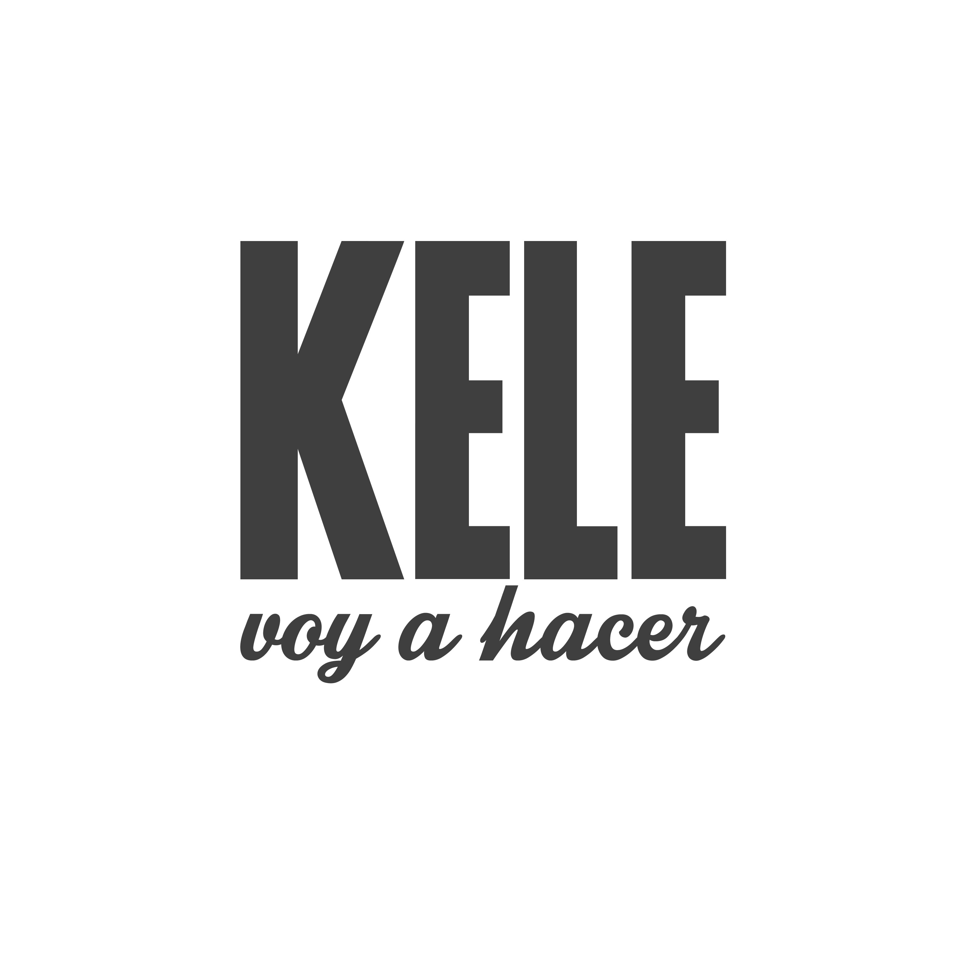 KELE voy a hacer