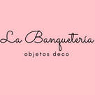 La Banqueteria deco