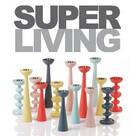 Superliving