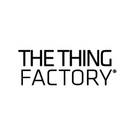 THE THING FACTORY