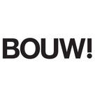 BOUW!