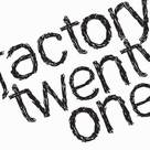 Factory Twenty One