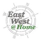 East West at Home