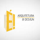 É! Arquitetura e Design