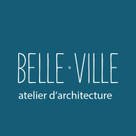 Belle Ville Atelier d&#39;Architecture