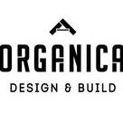 Organica Design &amp; Build