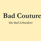 Bad Couture, Die Bad-Schneiderei