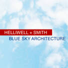 Helliwell + Smith • Blue Sky Architecture