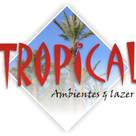 Tropical Ambientes e Lazer