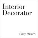 Polly Millard, Interior Decorater