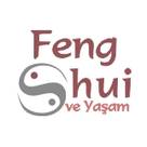 Feng Shui ve Yaşam