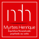 Myrtes Henrique Arquitetura Personalizada